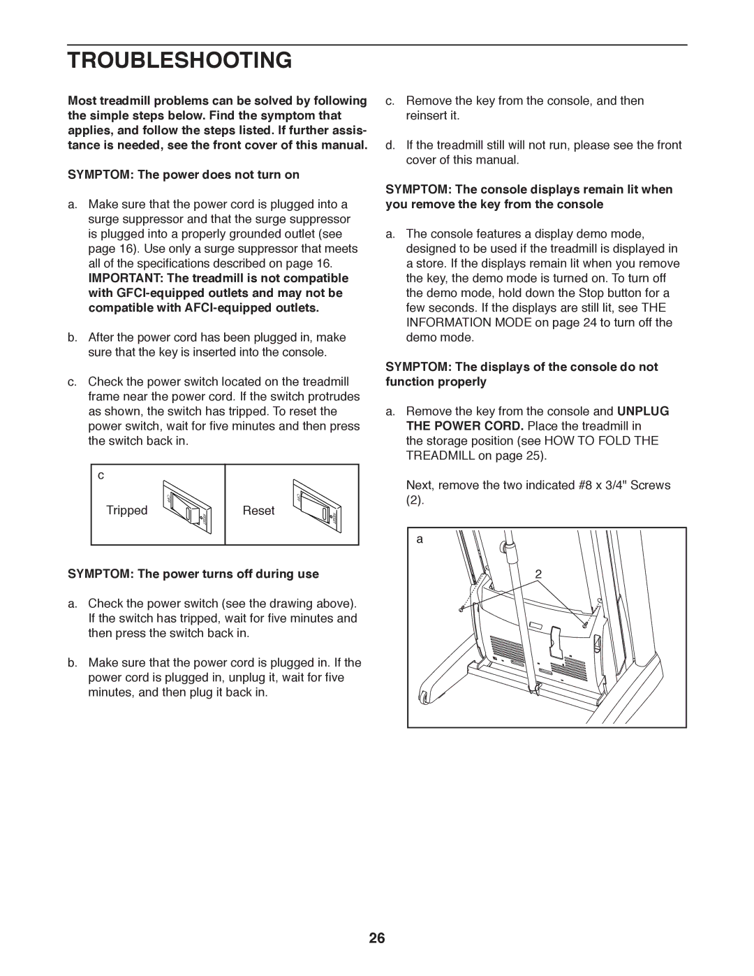 ProForm PFTL13011.0 user manual Troubleshooting, Symptom The power does not turn on, Symptom The power turns off during use 