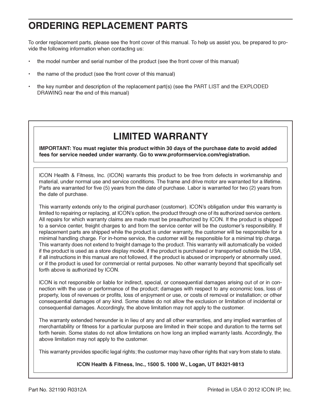 ProForm PFTL13011.0 Ordering Replacement Parts, Limited Warranty, Icon Health & Fitness, Inc., 1500 S W., Logan, UT 