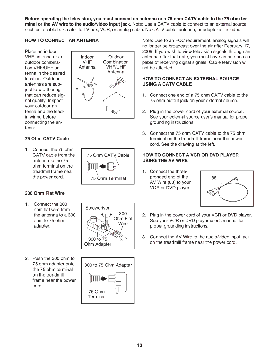 ProForm PFTL14008.0 user manual HOW to Connect AN External Source Using a Catv Cable, HOW to Connect a VCR or DVD Player 