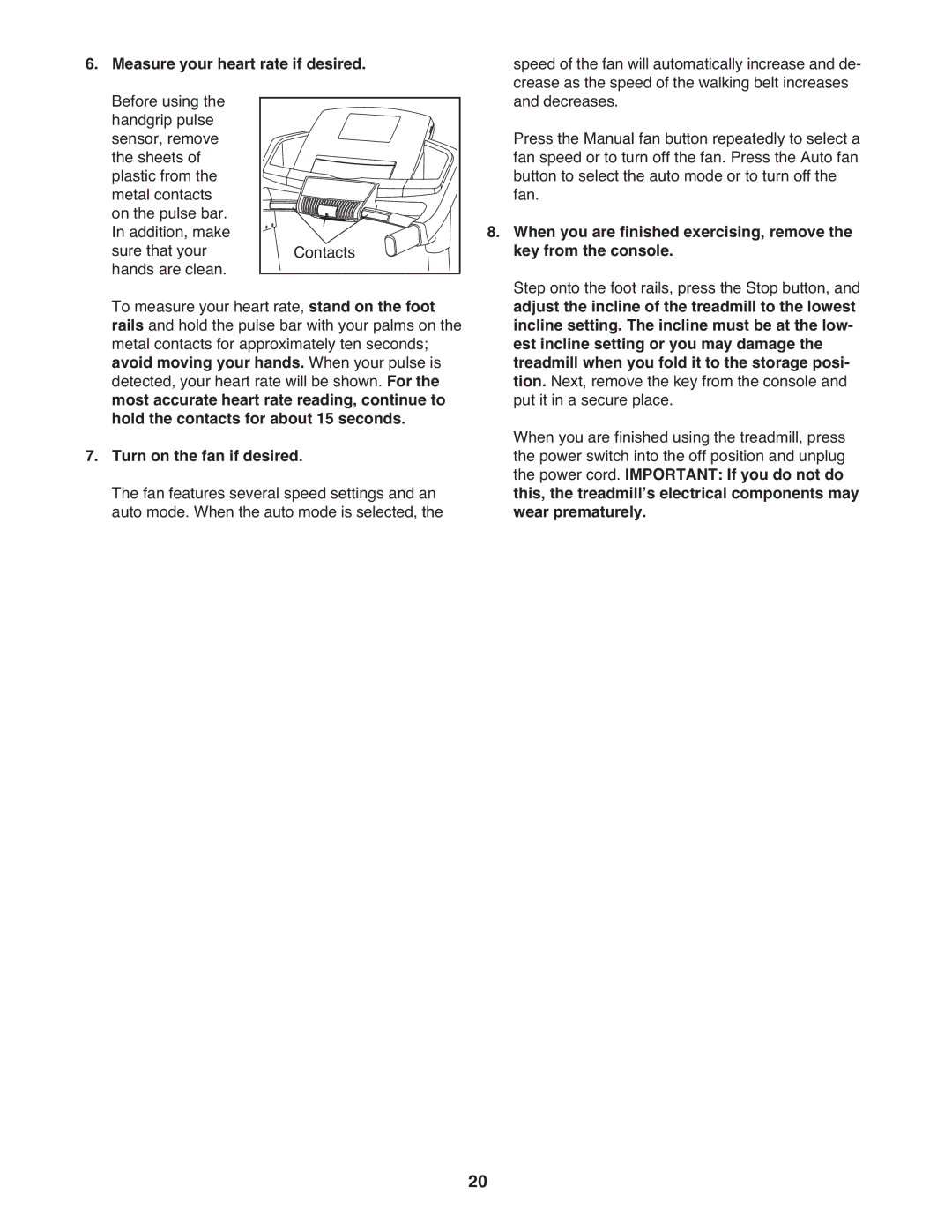 ProForm PFTL14511.0 warranty Measure your heart rate if desired. Before using, Turn on the fan if desired 