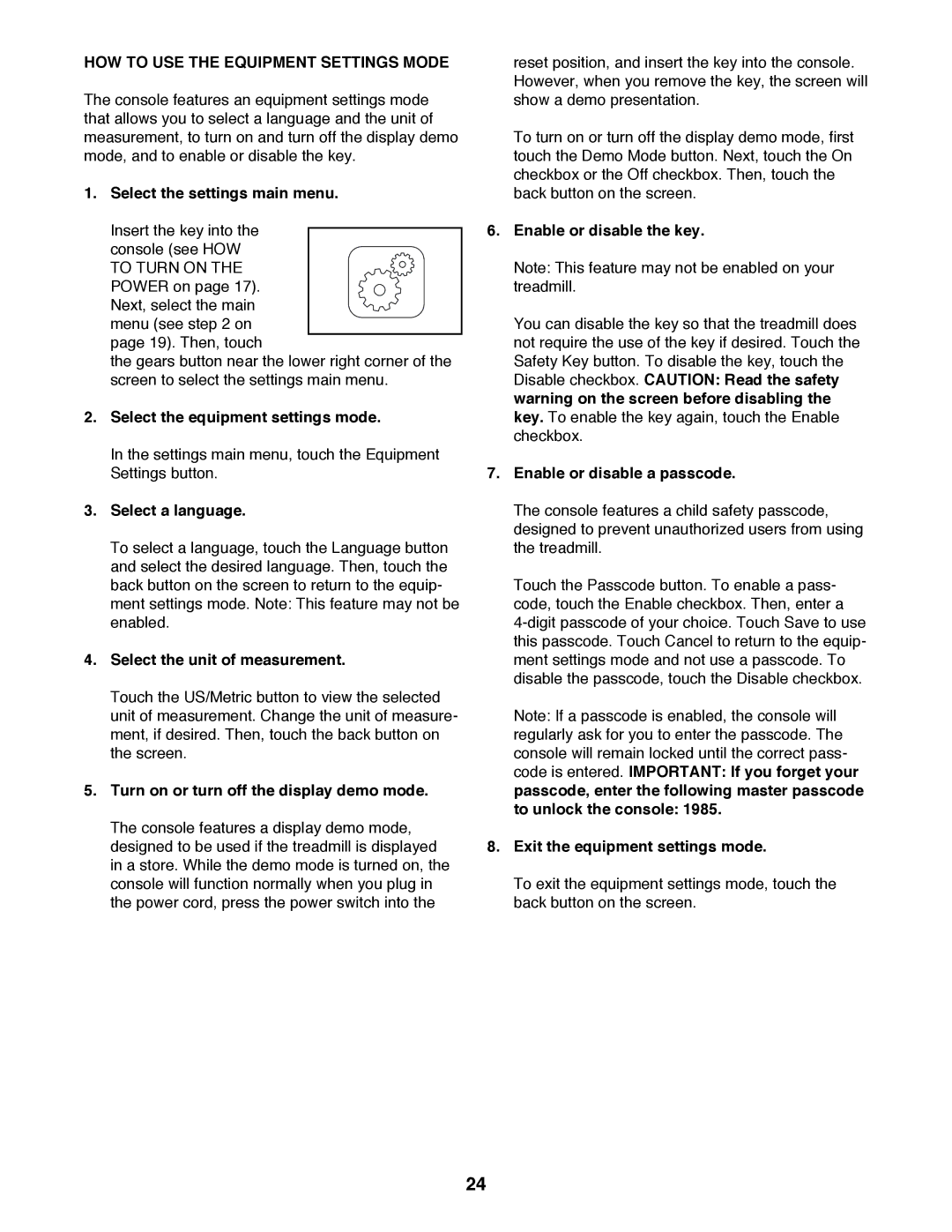 ProForm PFTL14511.1 user manual HOW to USE the Equipment Settings Mode 