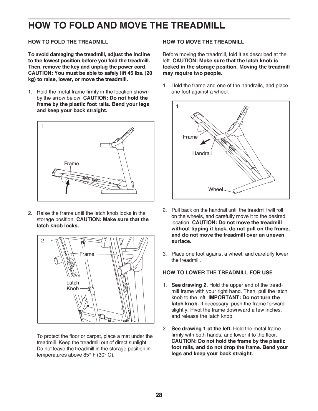 ProForm PFTL14511.1 user manual HOW to Fold and Move the Treadmill, HOW to Fold the Treadmill, HOW to Move the Treadmill 