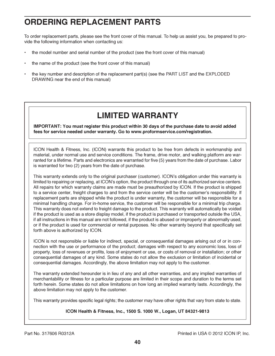 ProForm PFTL14511.1 Ordering Replacement Parts, Limited Warranty, Icon Health & Fitness, Inc., 1500 S W., Logan, UT 