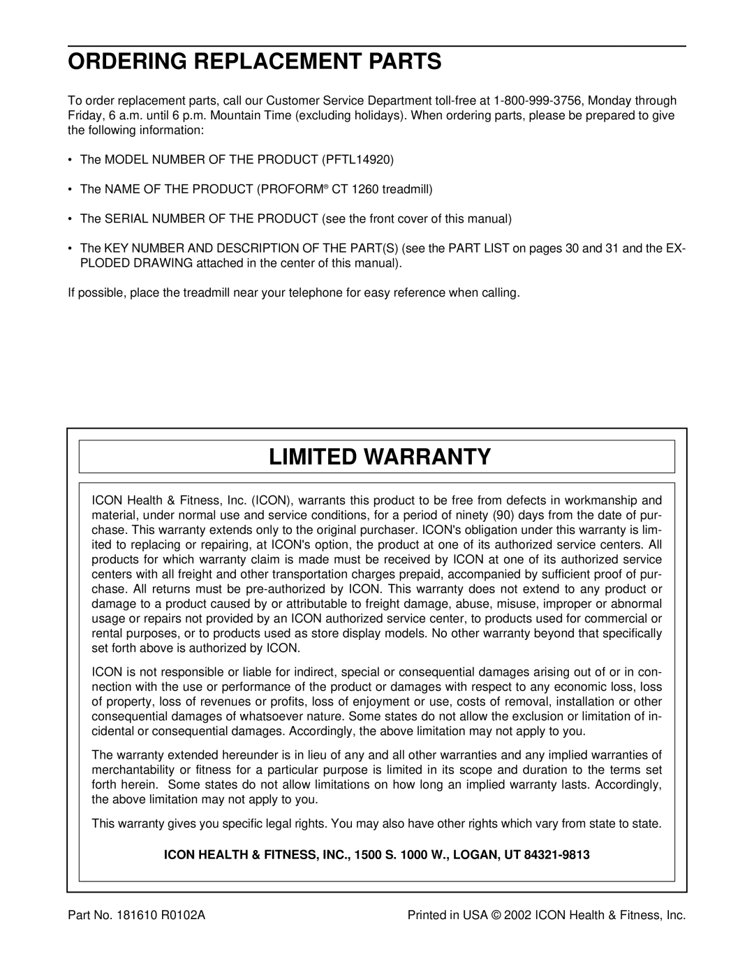 ProForm PFTL14920 Ordering Replacement Parts, Limited Warranty, Icon Health & FITNESS, INC., 1500 S W., LOGAN, UT 