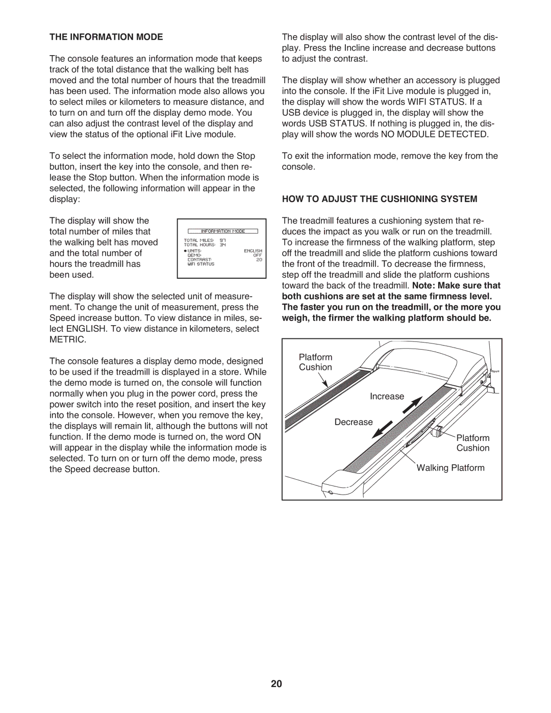 ProForm PFTL15610.0 warranty Information Mode, HOW to Adjust the Cushioning System 