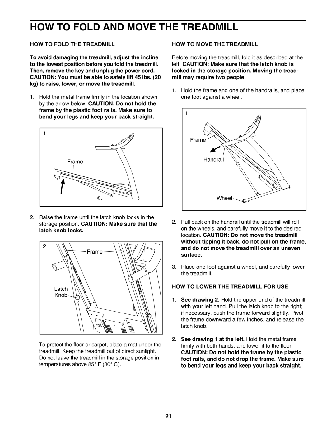 ProForm PFTL15610.0 warranty HOW to Fold and Move the Treadmill, HOW to Fold the Treadmill, HOW to Move the Treadmill 