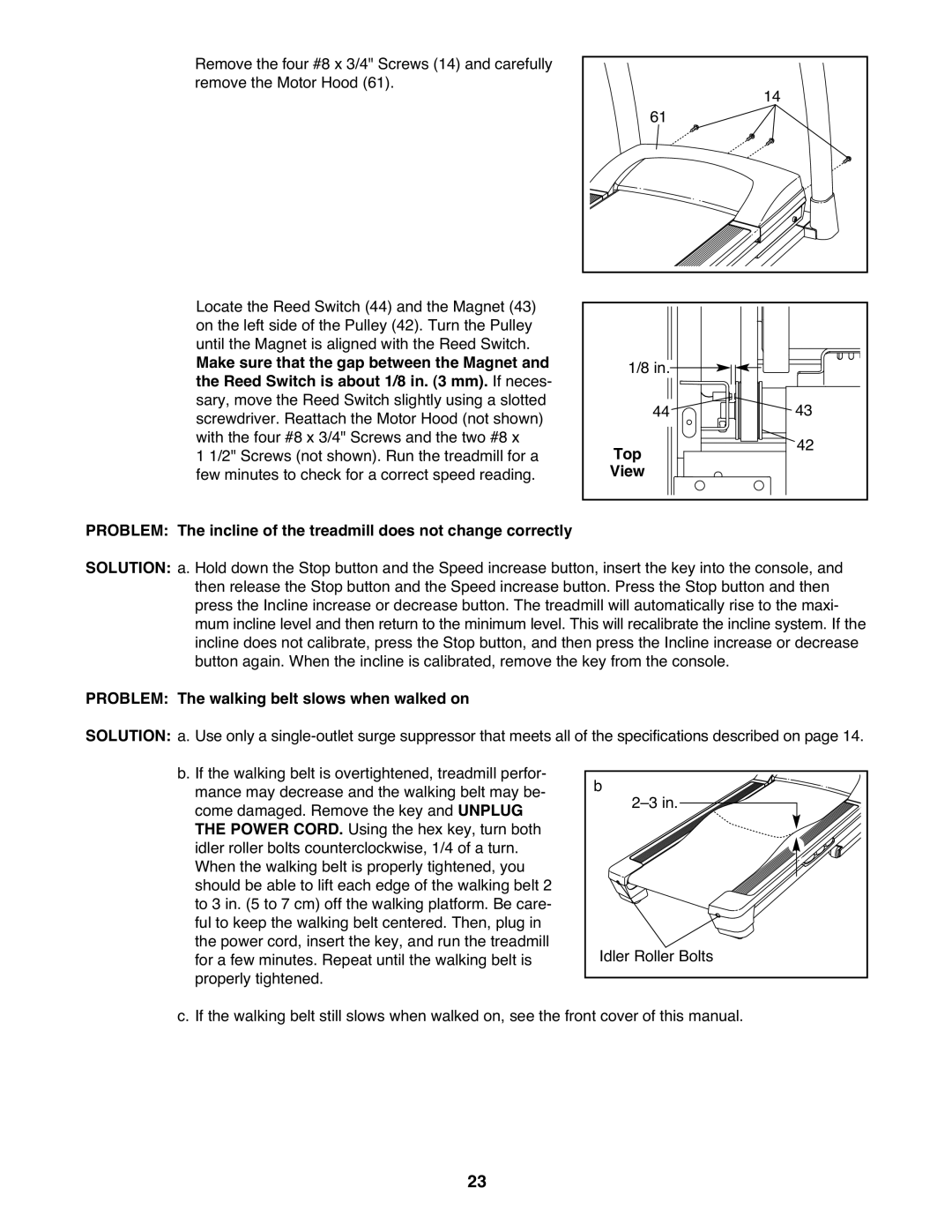 ProForm PFTL15610.0 warranty Top, Problem The walking belt slows when walked on 