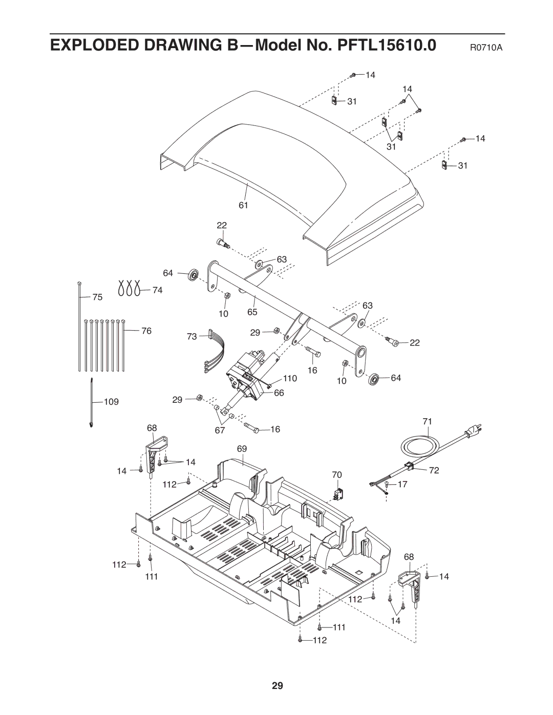 ProForm warranty Exploded Drawing B-Model No. PFTL15610.0 R0710A 