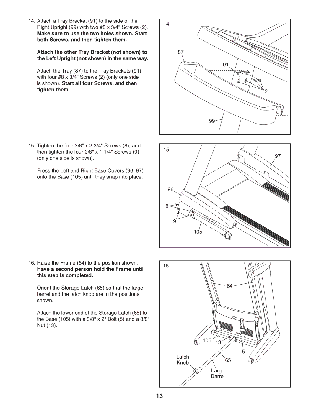 ProForm PFTL16011.0 user manual Is shown. Start all four Screws, and then Tighten them 