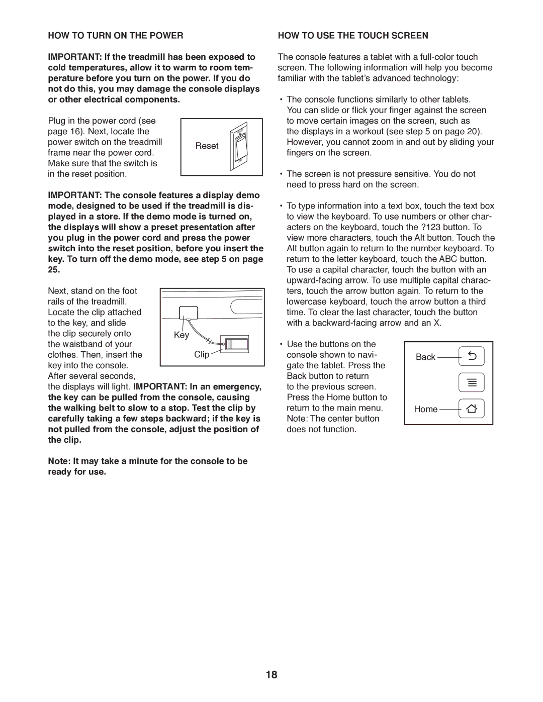 ProForm PFTL16011.0 user manual HOW to Turn on the Power, HOW to USE the Touch Screen 