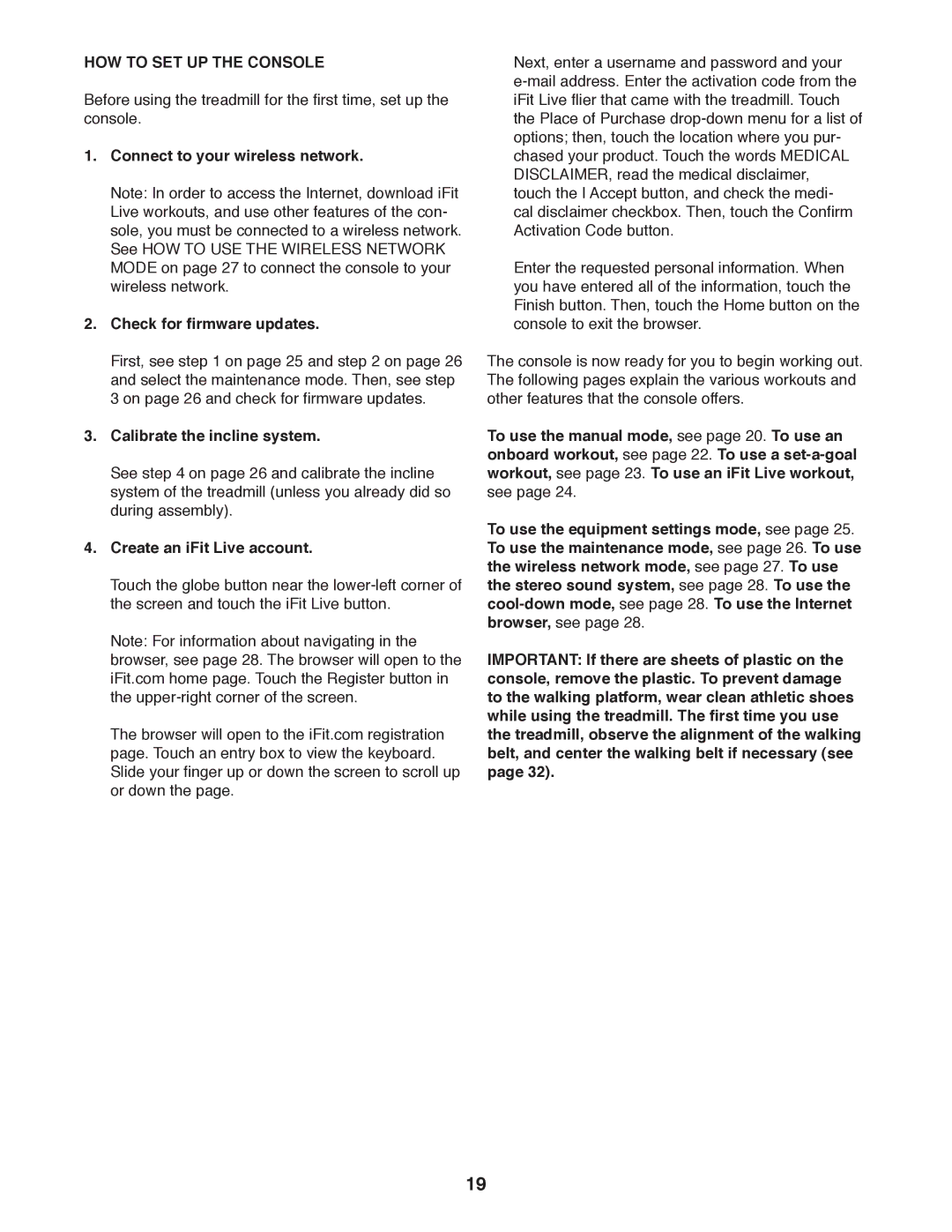 ProForm PFTL16011.0 user manual HOW to SET UP the Console, Connect to your wireless network Check for firmware updates 