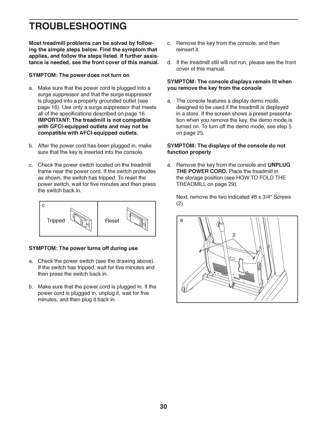 ProForm PFTL16011.0 user manual Troubleshooting, Symptom The power turns off during use 