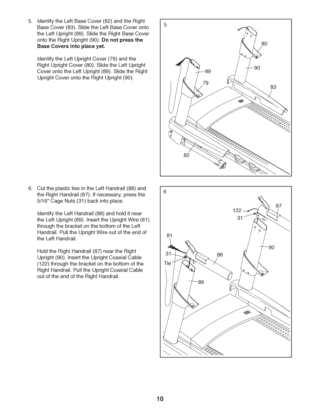 ProForm PFTL20511.0 user manual Base Covers into place yet 