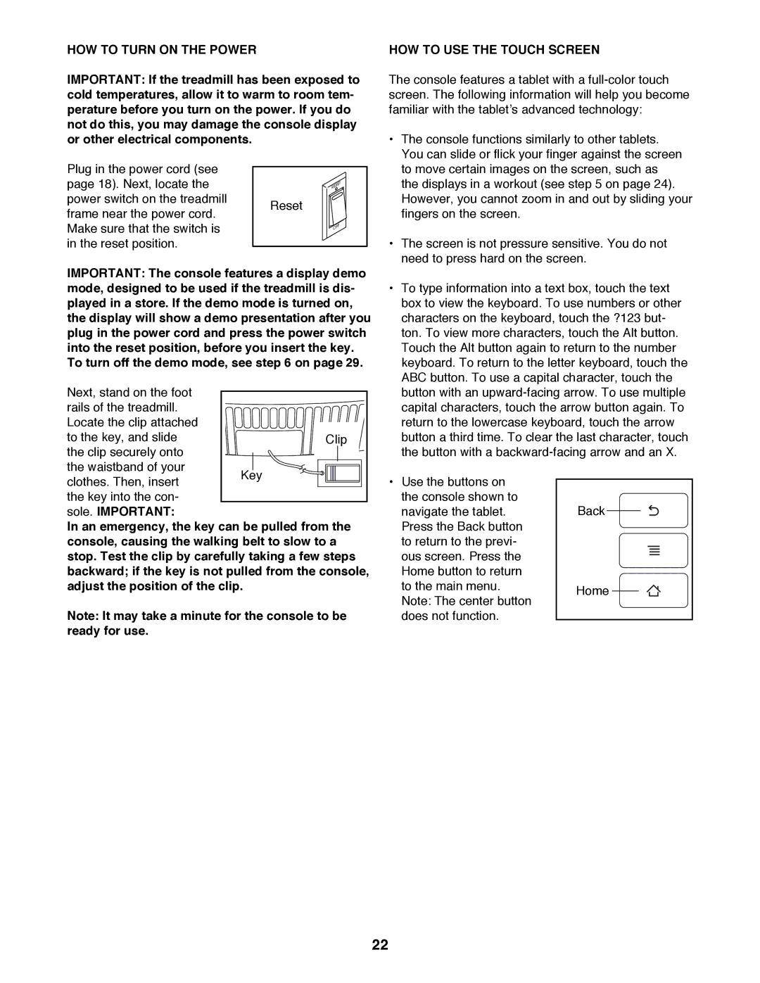 ProForm PFTL20511.0 user manual HOW to Turn on the Power, HOW to USE the Touch Screen 