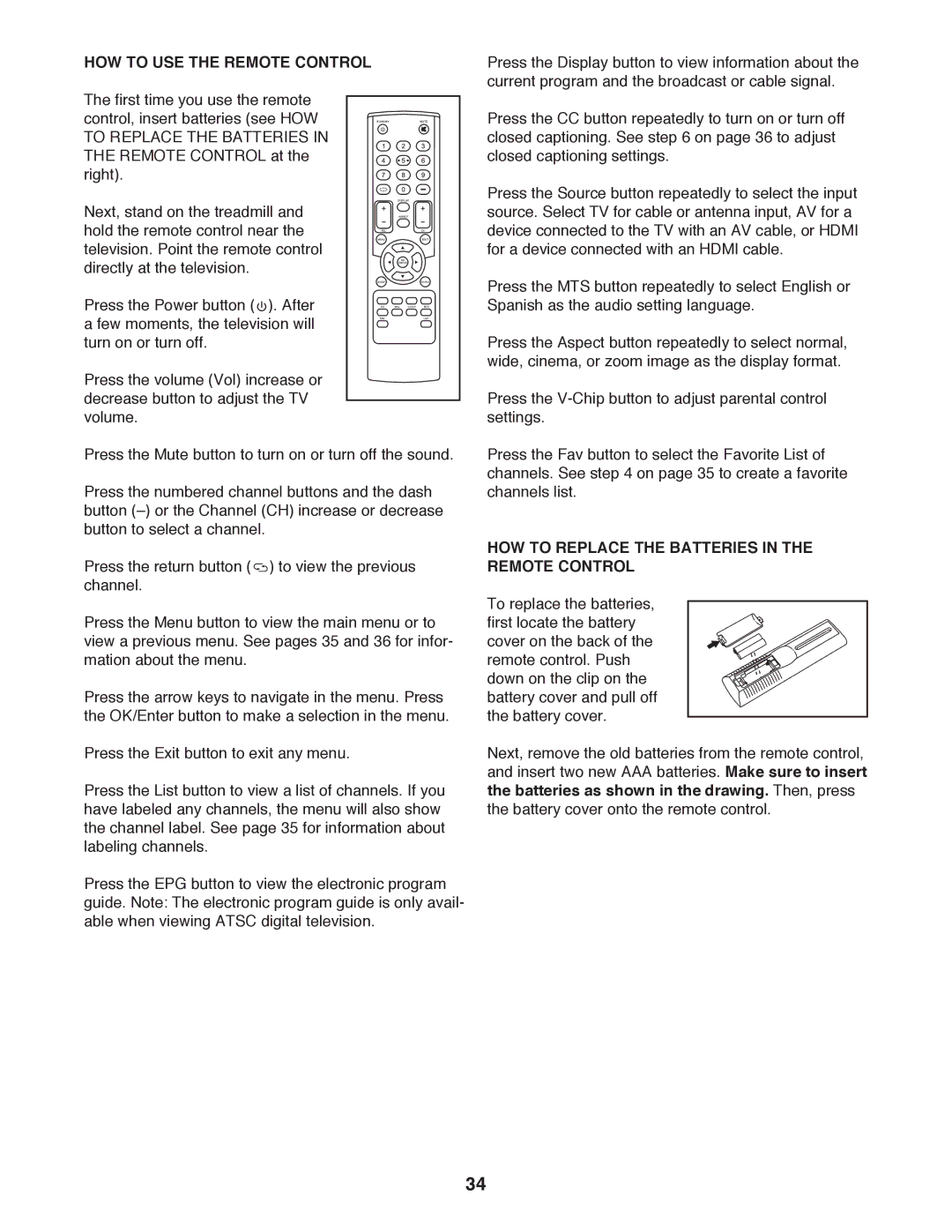 ProForm PFTL20511.0 user manual HOW to USE the Remote Control, HOW to Replace the Batteries in the Remote Control 