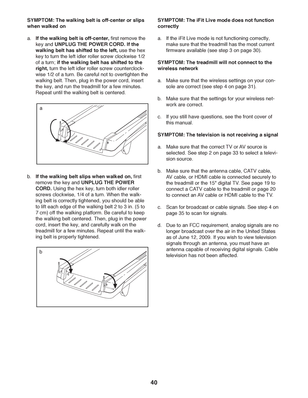 ProForm PFTL20511.0 user manual Symptom The television is not receiving a signal 