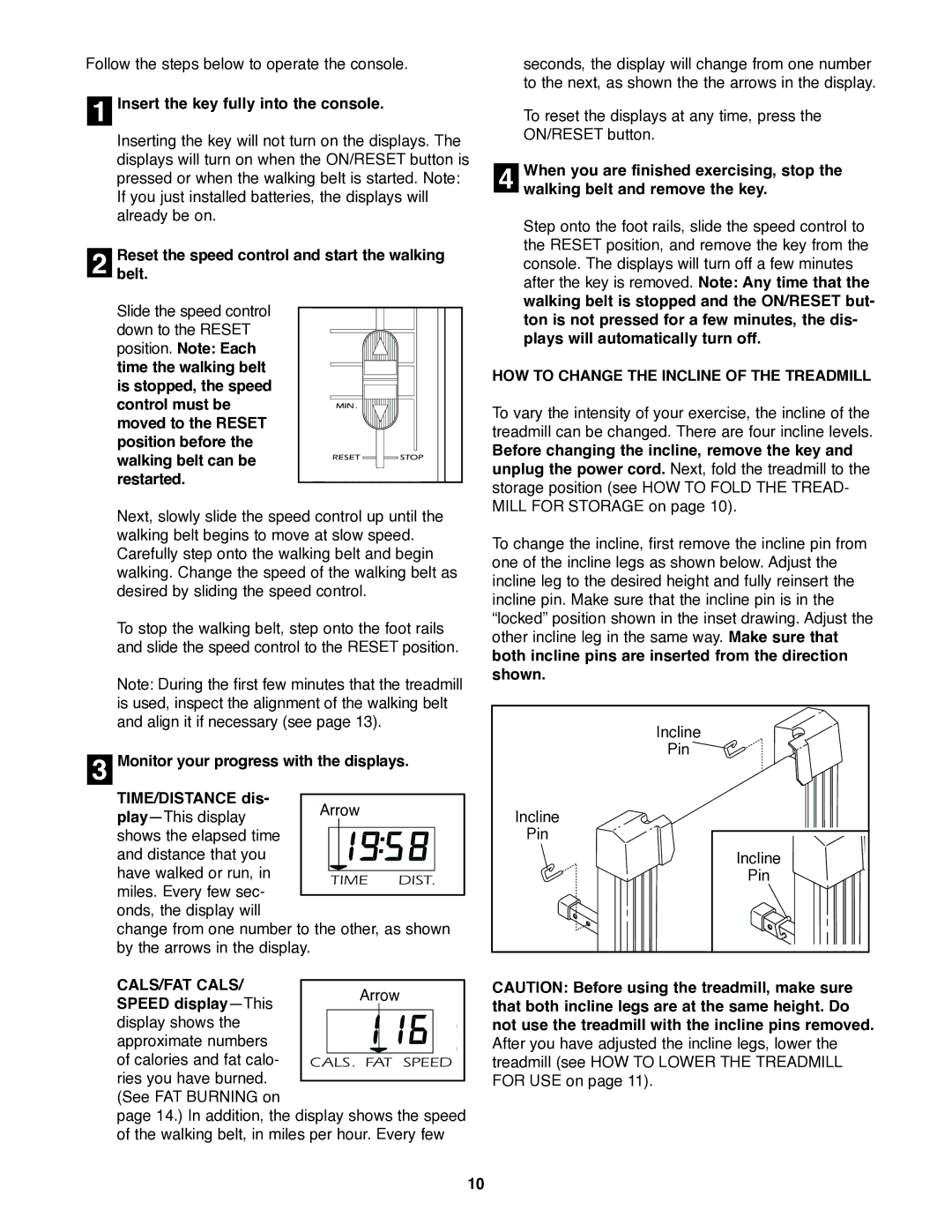 ProForm PFTL29020 user manual HOW to Change the Incline of the Treadmill, CALS/FAT Cals 