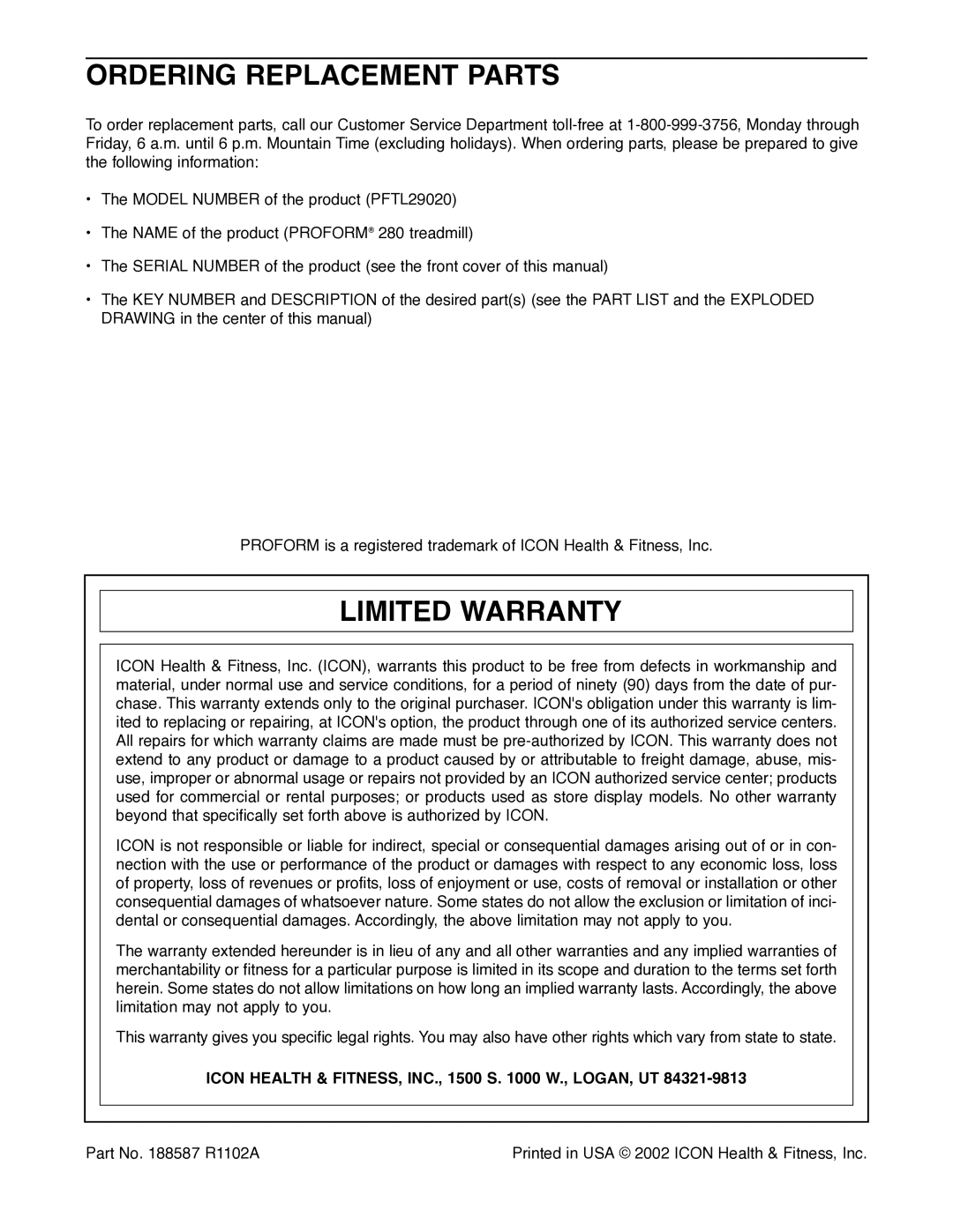 ProForm PFTL29020 Ordering Replacement Parts, Limited Warranty, Icon Health & FITNESS, INC., 1500 S W., LOGAN, UT 