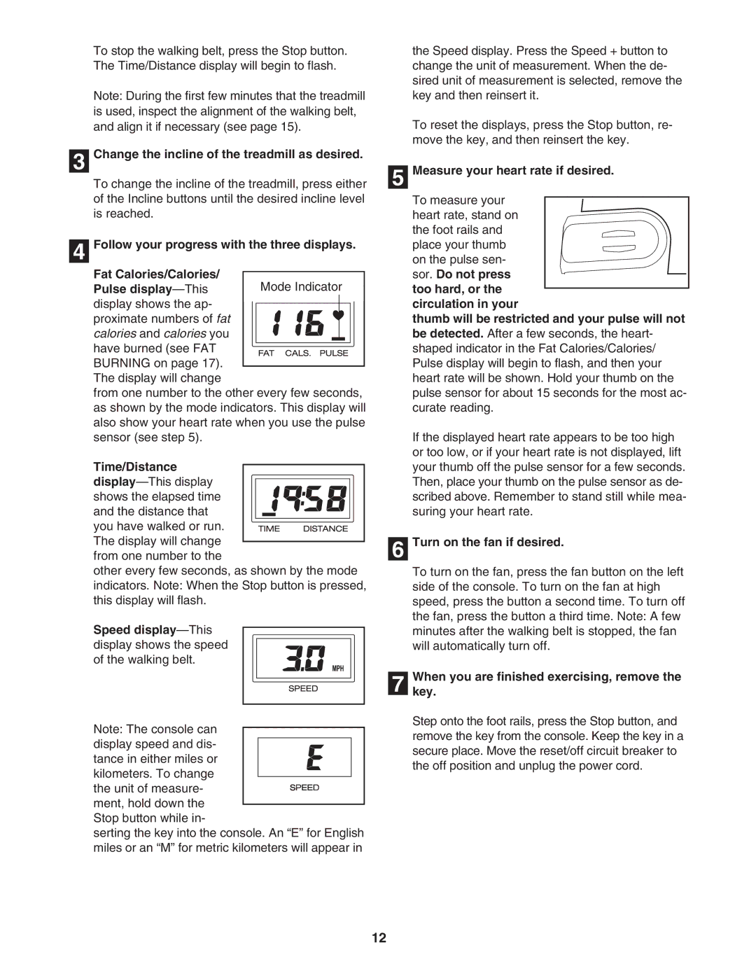 ProForm PFTL311040 user manual Change the incline of the treadmill as desired, Time/Distance display-This display 