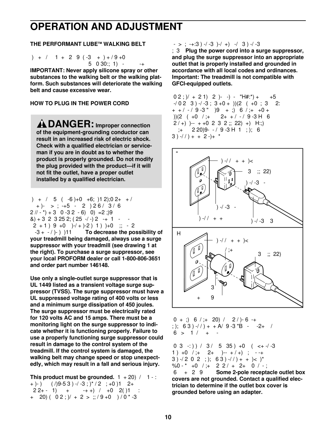 ProForm PFTL31130 Performant Lube, HOW to Plug in the Power Cord, This product must be grounded.If it should malfunc 