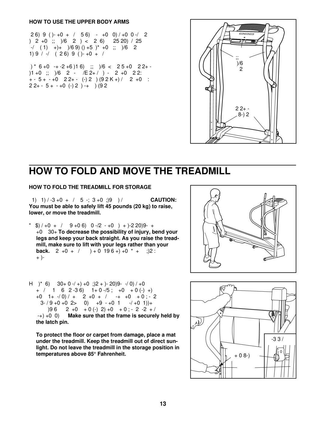 ProForm PFTL31130 HOW to USE the Upper Body Arms, HOW to Fold the Treadmill for Storage, Lower, or move the treadmill 