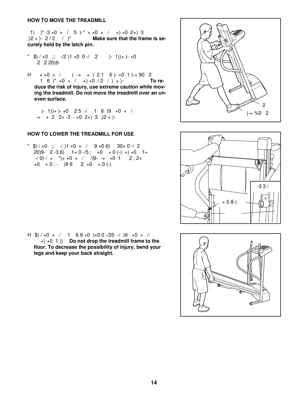 ProForm PFTL31130 user manual HOW to Move the Treadmill, Carefully move the treadmill to the desired location, Even surface 