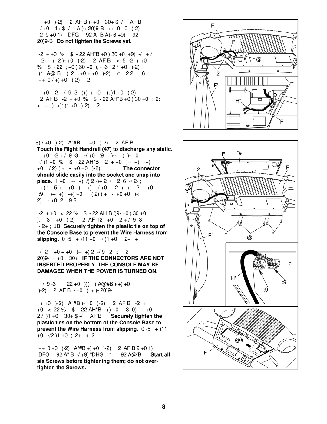 ProForm PFTL31130 Touch the Right Handrail 47 to discharge any static, Console Base to prevent the Wire Harness from 