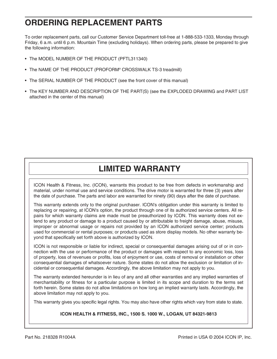 ProForm PFTL311340 Ordering Replacement Parts, Limited Warranty, Icon Health & FITNESS, INC., 1500 S W., LOGAN, UT 