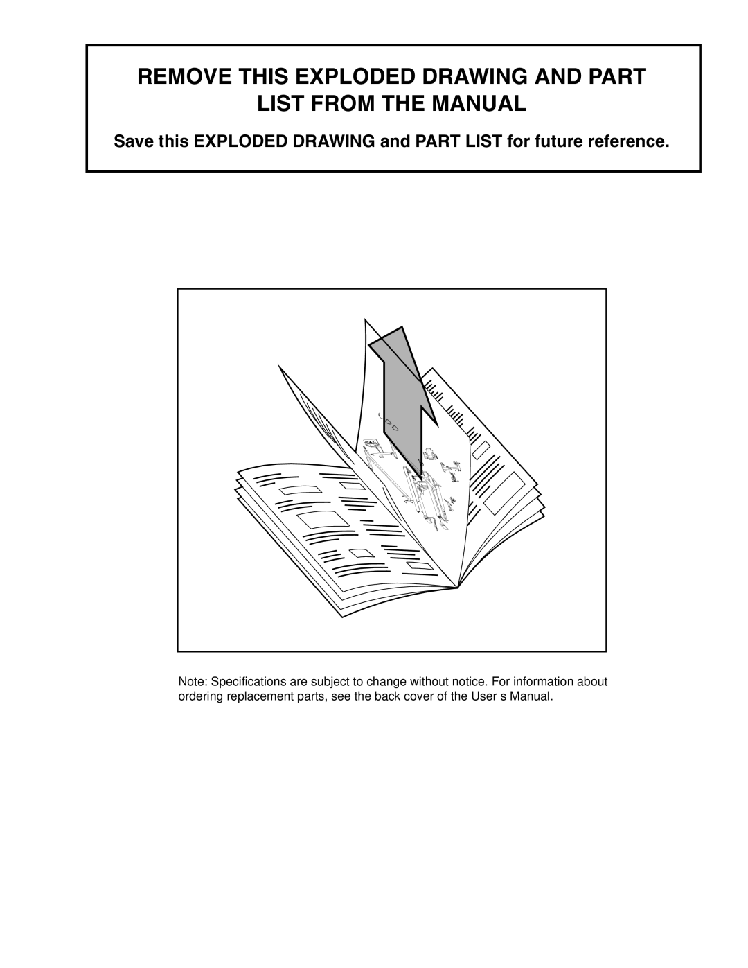 ProForm PFTL312040 user manual Remove this Exploded Drawing and Part List from the Manual 