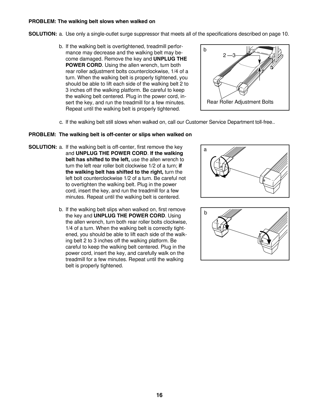 ProForm PFTL314040 user manual Problem The walking belt slows when walked on 