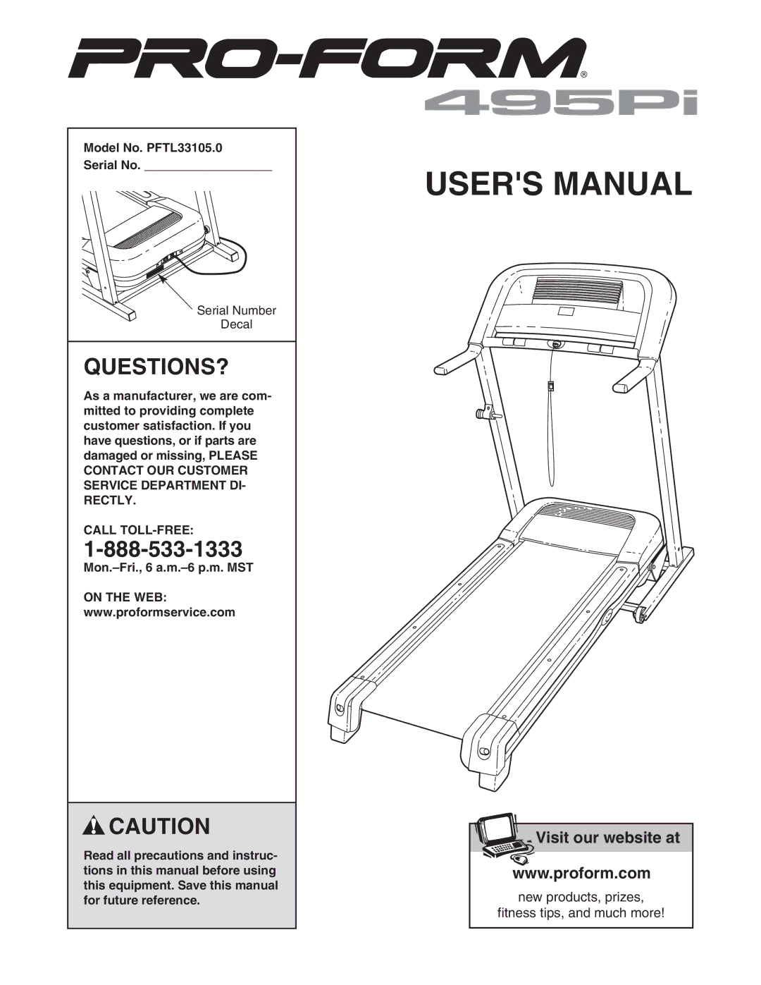 ProForm user manual Questions?, Model No. PFTL33105.0 Serial No, Call TOLL-FREE 