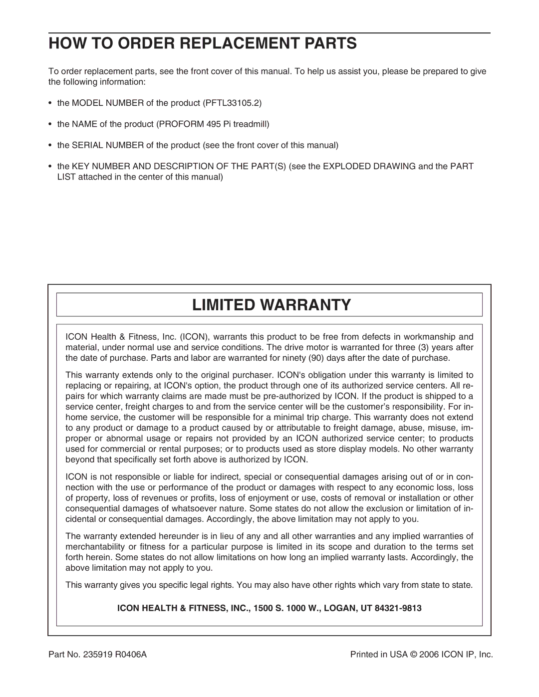 ProForm PFTL33105.2 HOW to Order Replacement Parts, Limited Warranty, Icon Health & FITNESS, INC., 1500 S W., LOGAN, UT 