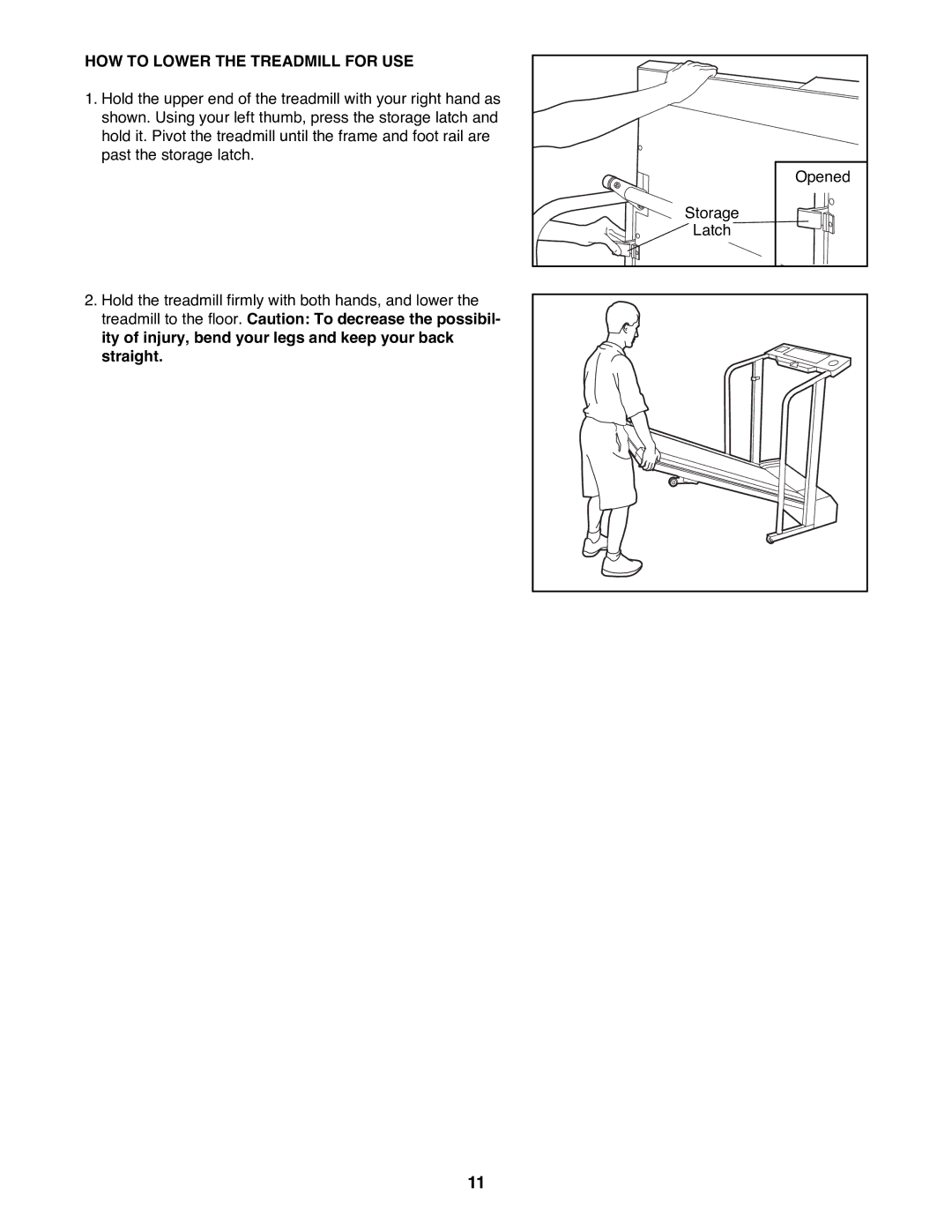 ProForm PFTL38581 user manual HOW to Lower the Treadmill for USE 