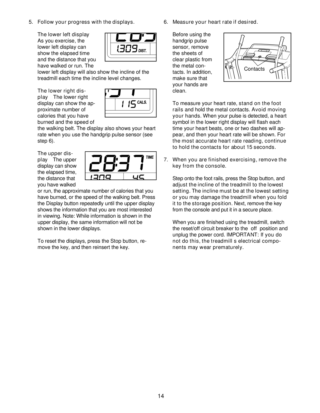 ProForm PFTL39007.0 user manual Lower right dis- play-The lower right, Upper dis 