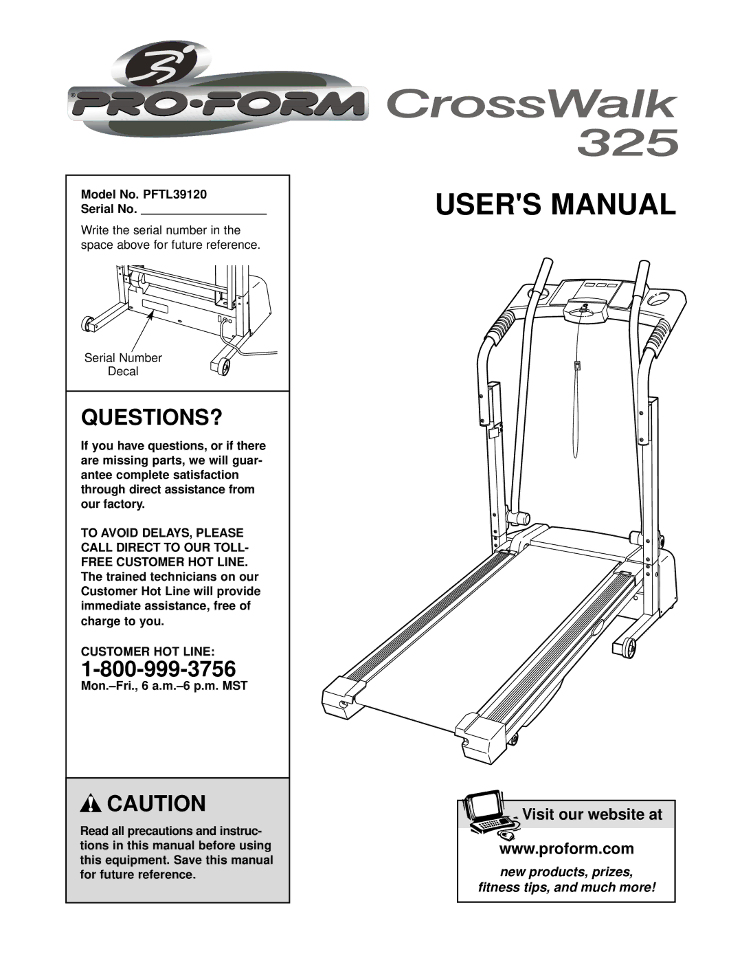 ProForm user manual Questions?, Model No. PFTL39120 Serial No, Customer HOT Line 