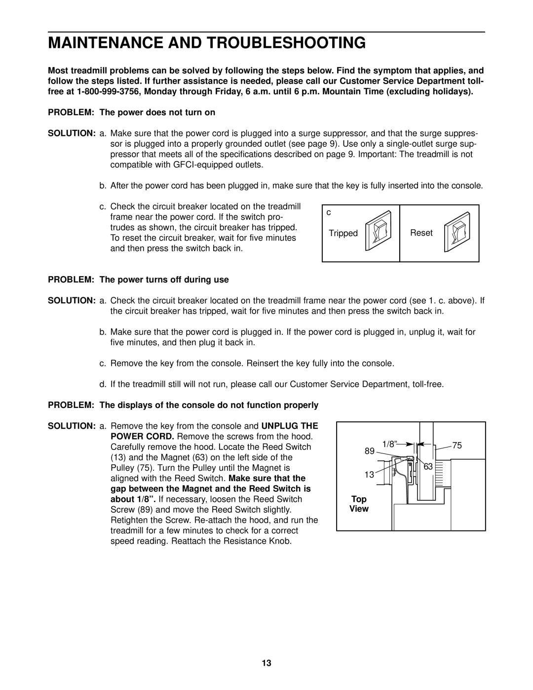 ProForm PFTL39120 user manual Maintenance and Troubleshooting, Problem The power turns off during use, Top View 