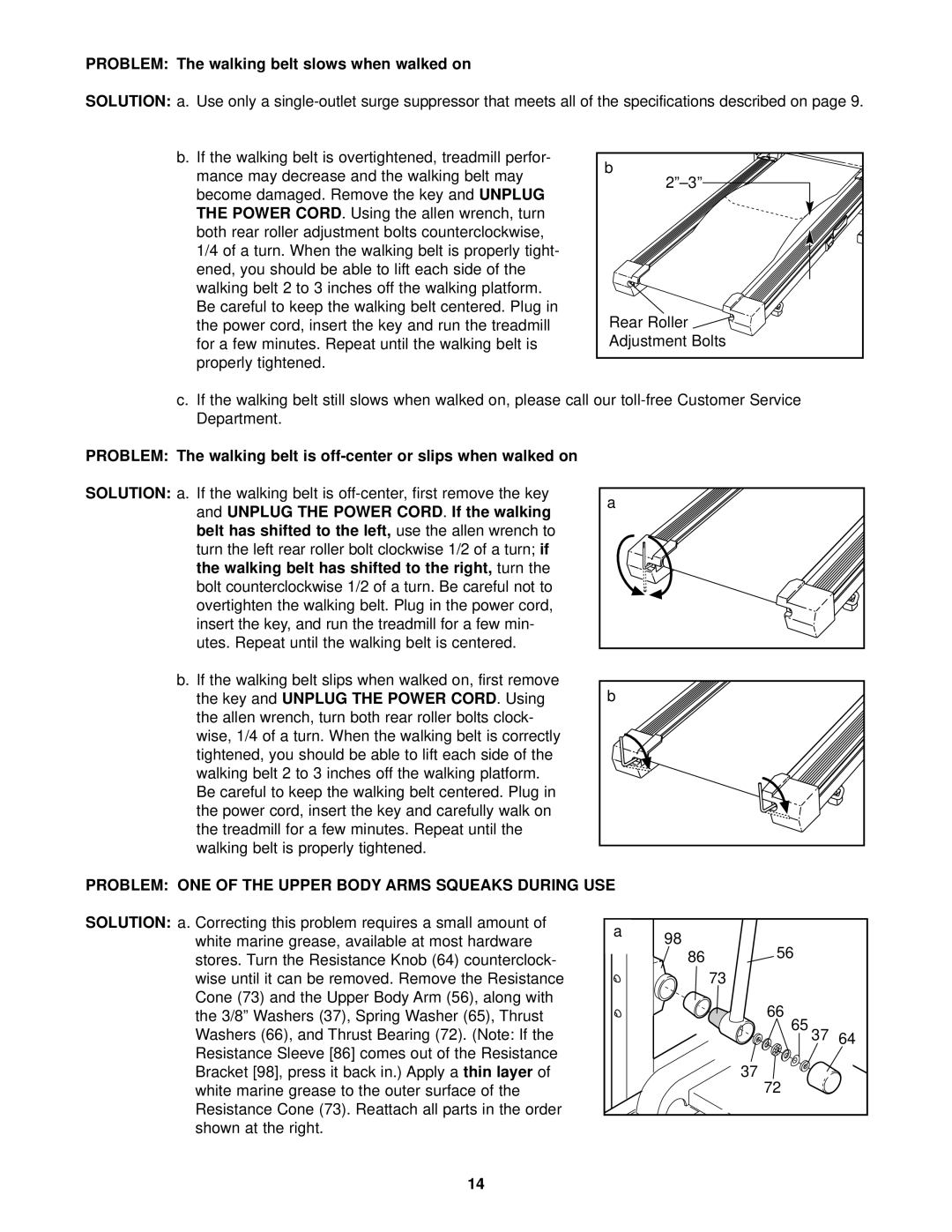 ProForm PFTL39120 Problem The walking belt slows when walked on, Problem ONE of the Upper Body Arms Squeaks During USE 