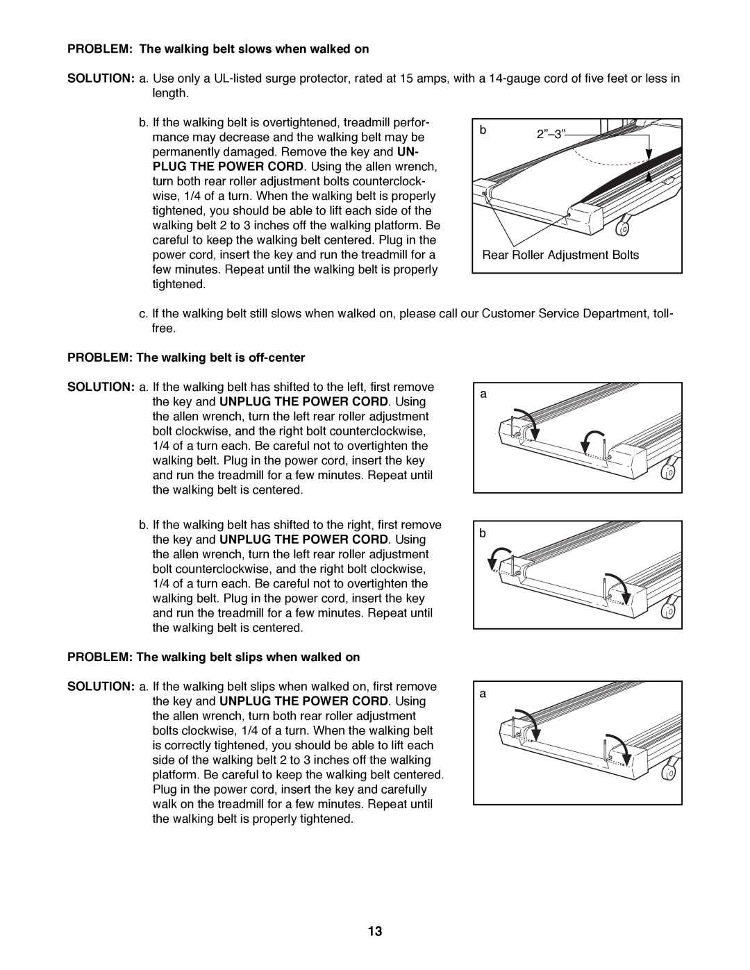 ProForm PFTL39191 user manual Problem The walking belt slows when walked on, Problem The walking belt is off-center 