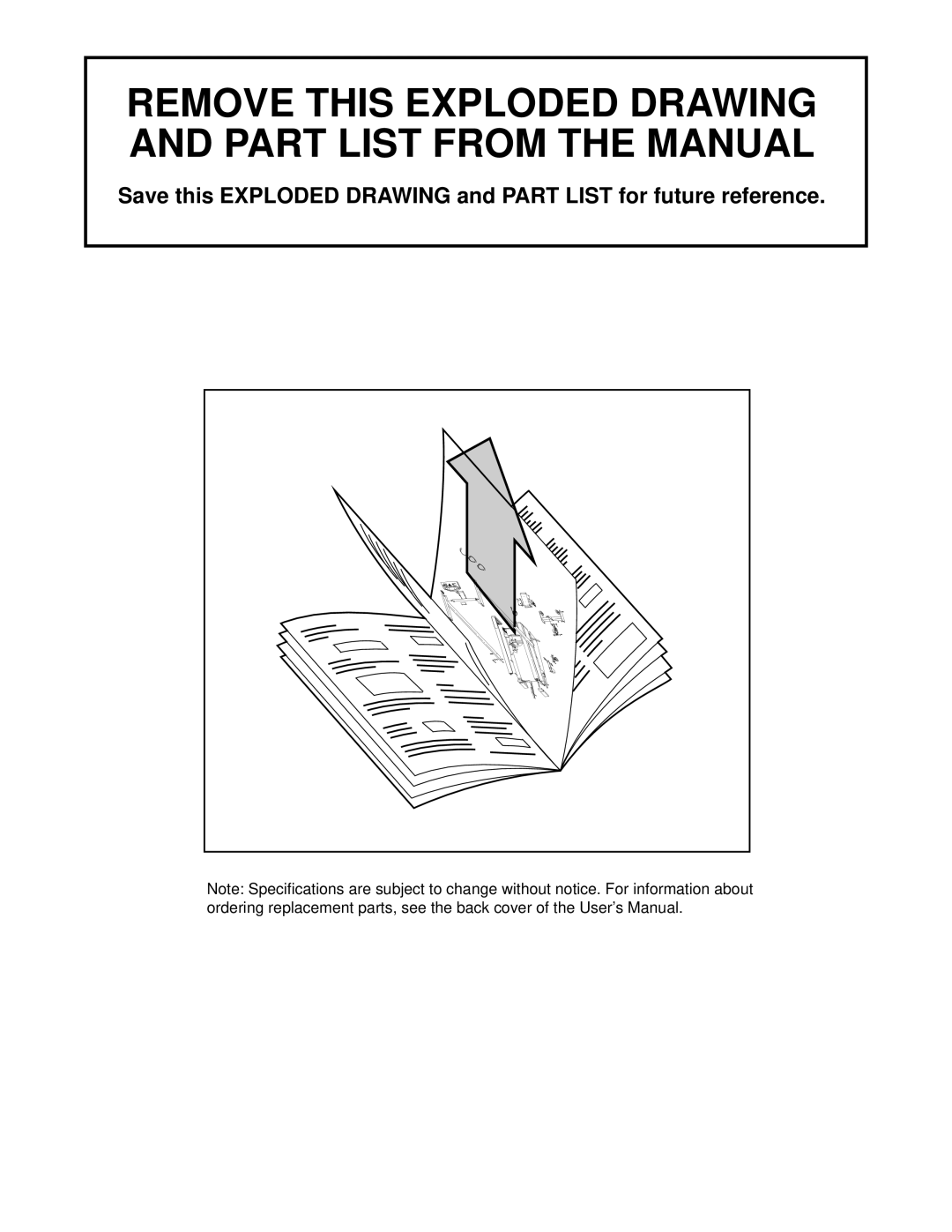 ProForm PFTL39193 user manual Remove this Exploded Drawing and Part List from the Manual 