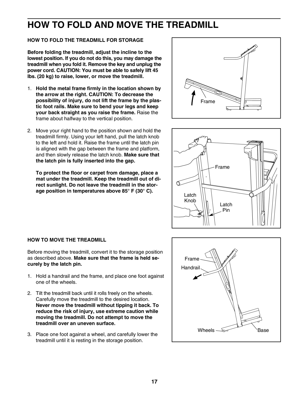 ProForm PFTL39507.1 HOW to Fold and Move the Treadmill, HOW to Fold the Treadmill for Storage, HOW to Move the Treadmill 