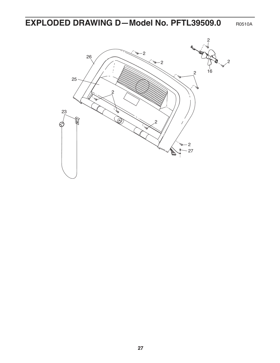 ProForm user manual Exploded Drawing D-Model No. PFTL39509.0 R0510A 