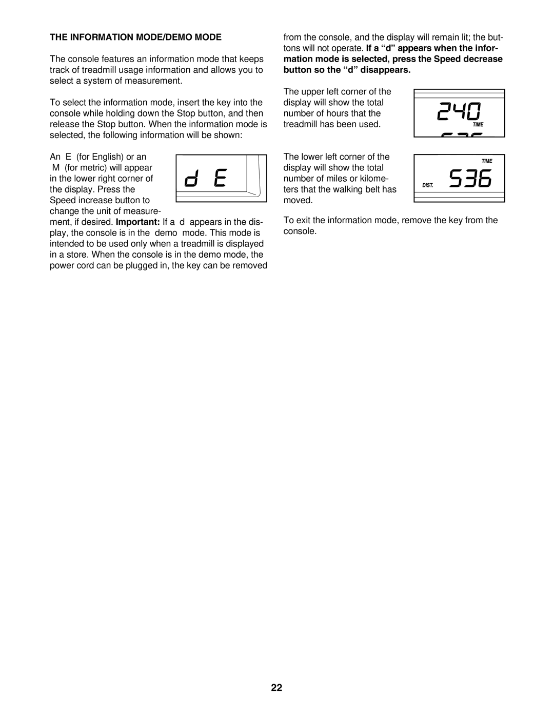 ProForm PFTL39706 user manual Information MODE/DEMO Mode 