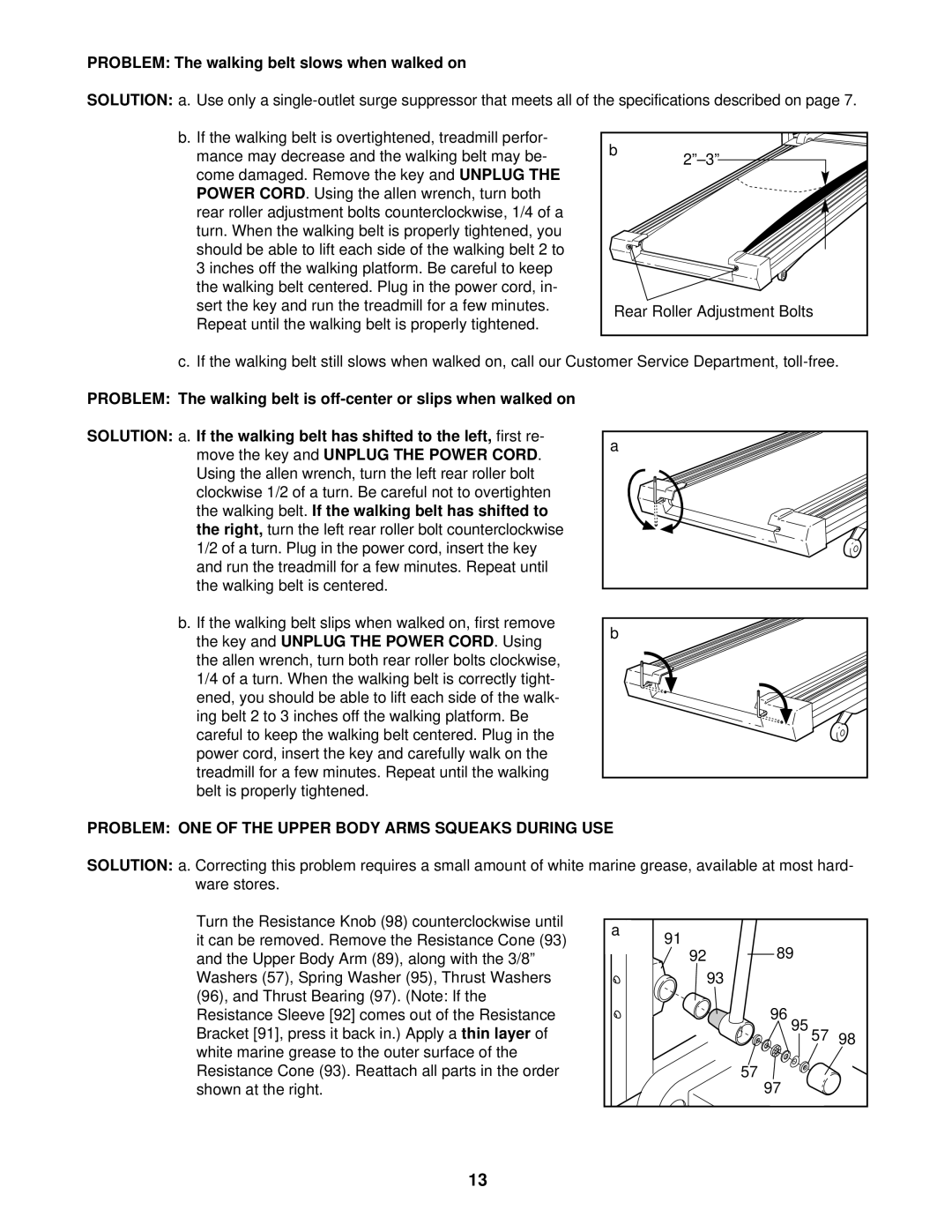 ProForm PFTL39710 Problem The walking belt slows when walked on, Problem ONE of the Upper Body Arms Squeaks During USE 