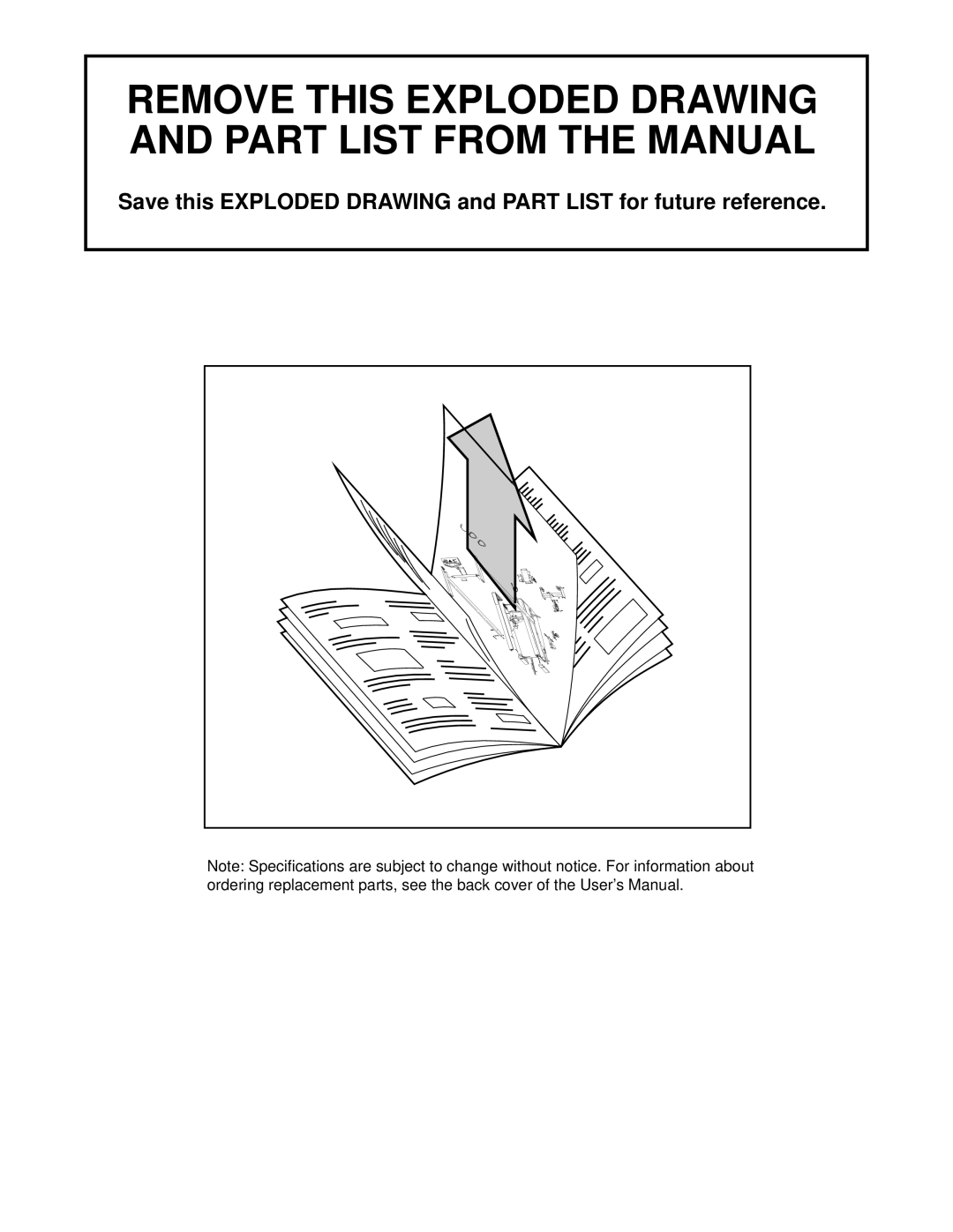 ProForm PFTL39710 user manual Remove this Exploded Drawing and Part List from the Manual 