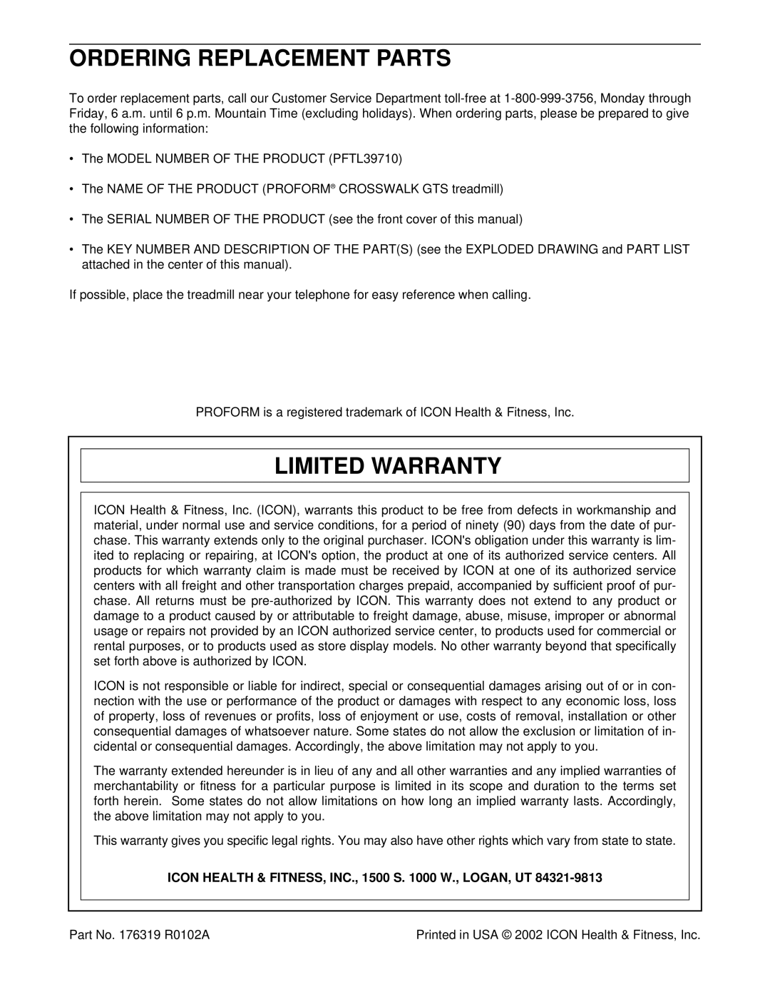 ProForm PFTL39710 Ordering Replacement Parts, Limited Warranty, Icon Health & FITNESS, INC., 1500 S W., LOGAN, UT 