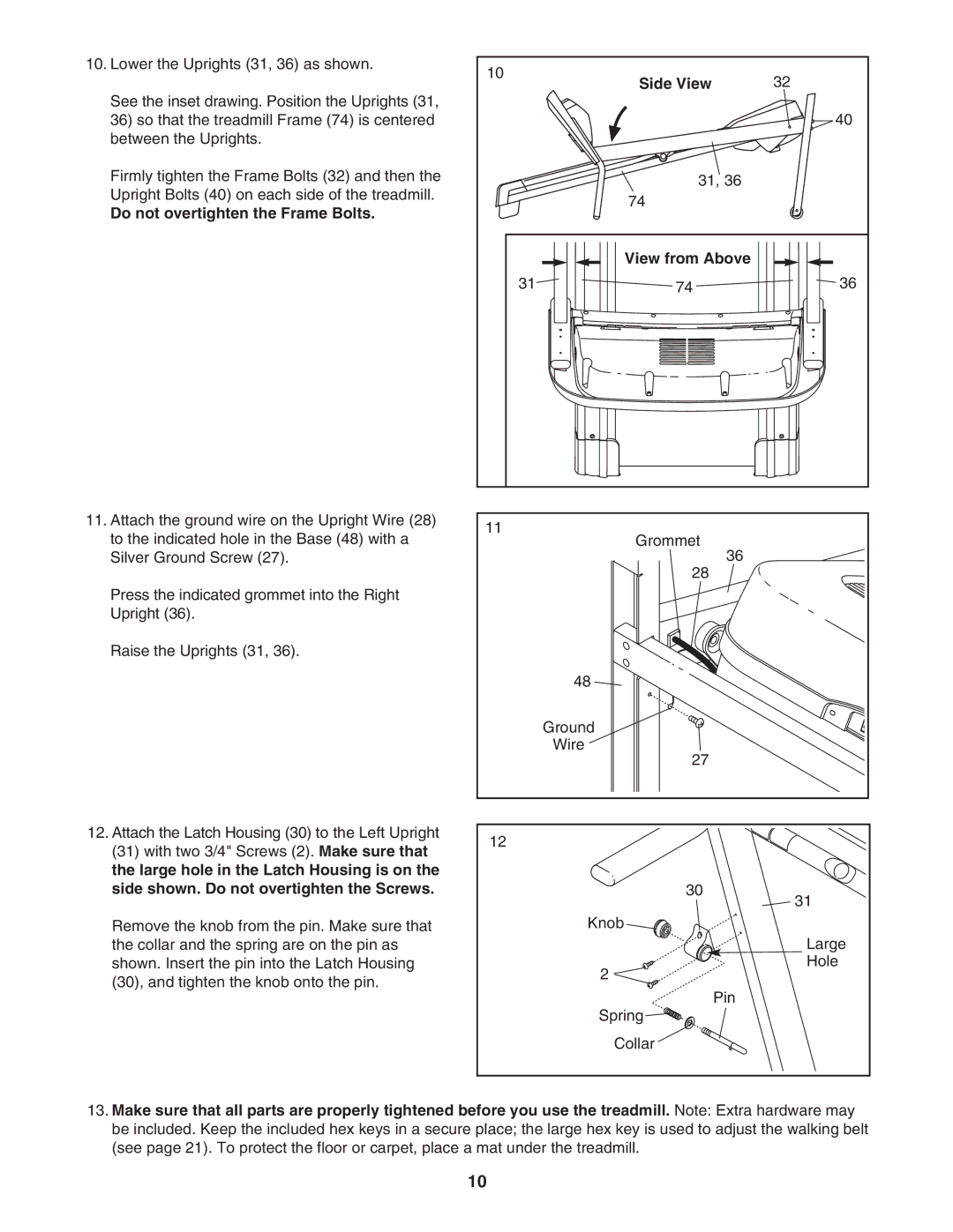 ProForm PFTL39907.0 user manual Do not overtighten the Frame Bolts, Side View View from Above 