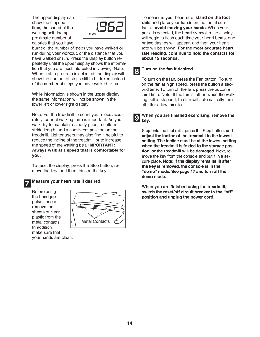 ProForm PFTL39907.0 user manual Always walk at a speed that is comfortable for you, Measure your heart rate if desired 