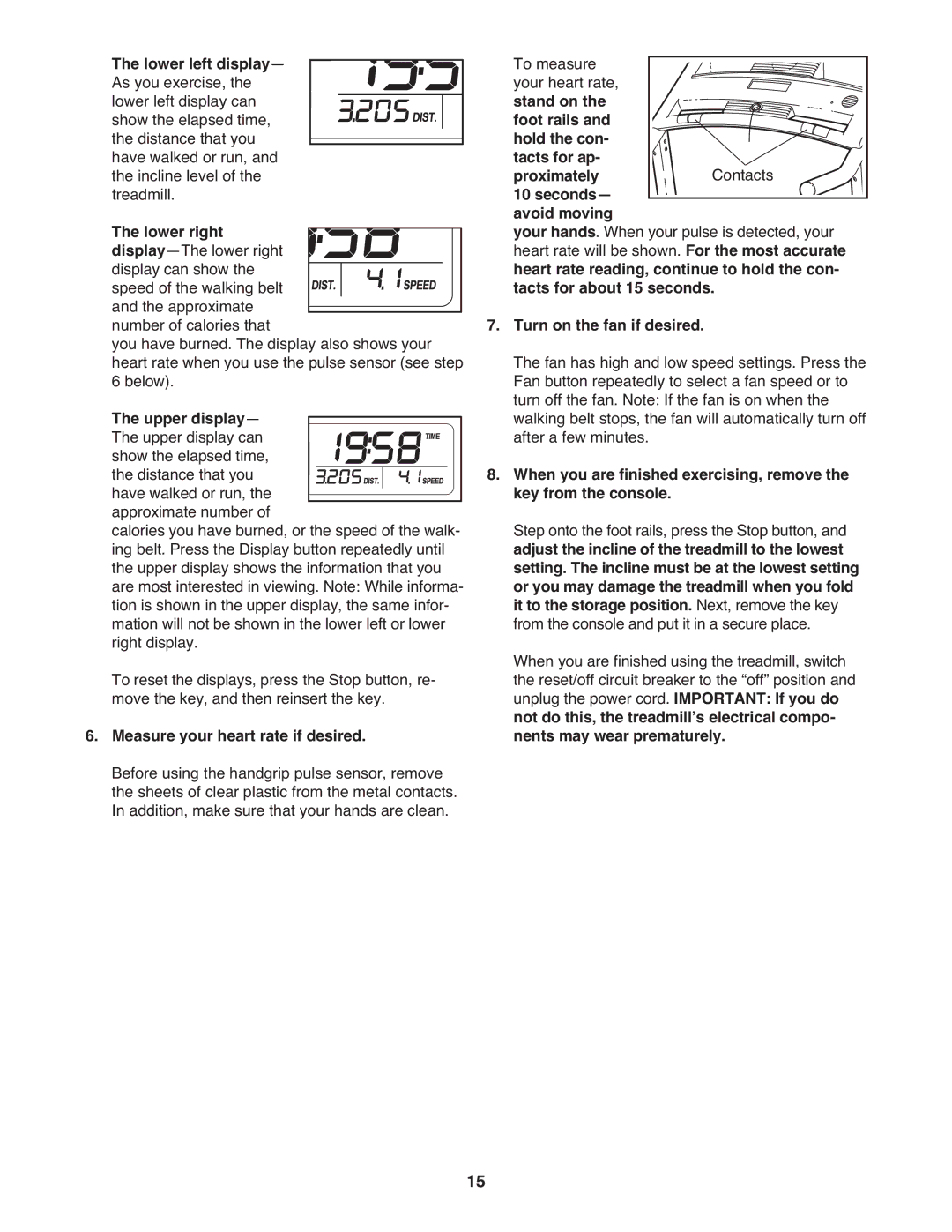 ProForm PFTL39908.0 manual Measure your heart rate if desired, Seconds- avoid moving, Turn on the fan if desired 