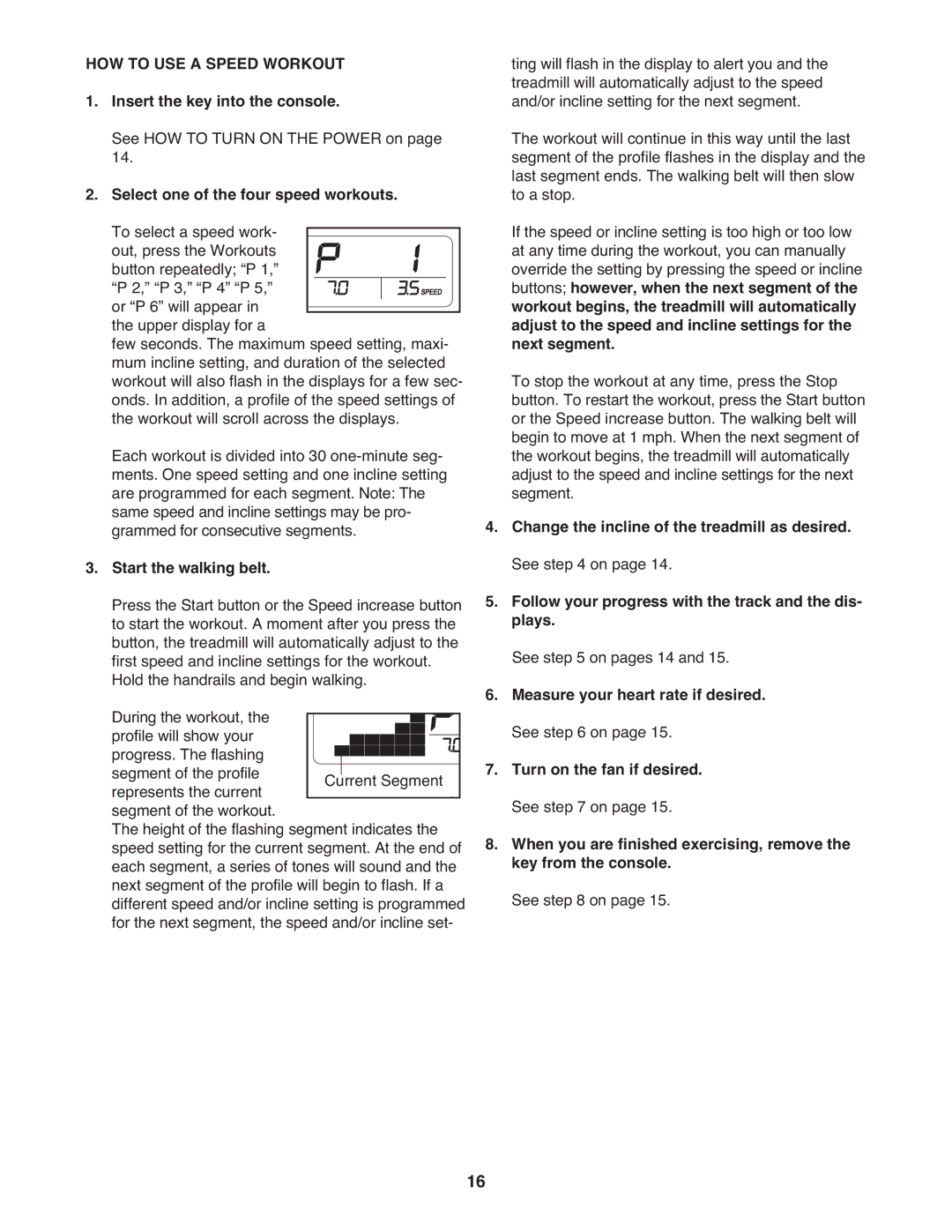 ProForm PFTL39908.0 manual HOW to USE a Speed Workout 