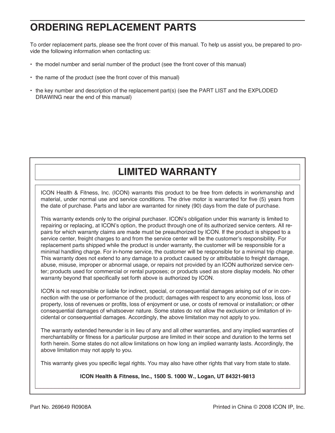 ProForm PFTL39908.0 manual Ordering Replacement Parts, Limited Warranty, Icon Health & Fitness, Inc., 1500 S W., Logan, UT 